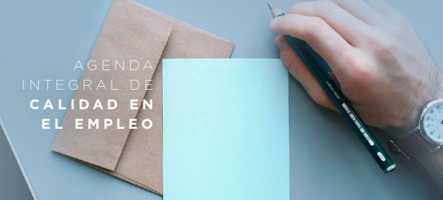 Agenda Integral para la Calidad en el Empleo