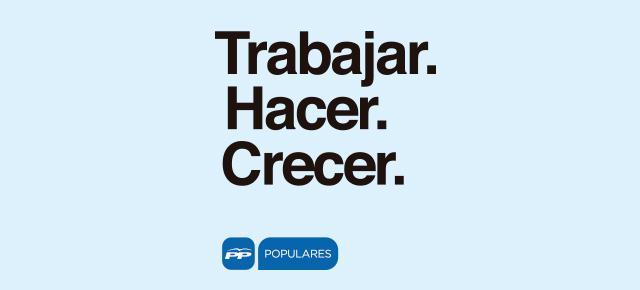 El lema para las Elecciones Locales y Autonómicas 2015: 